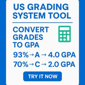 US Grading System Tool: Convert Grades, Understand GPA, and College Requirements
